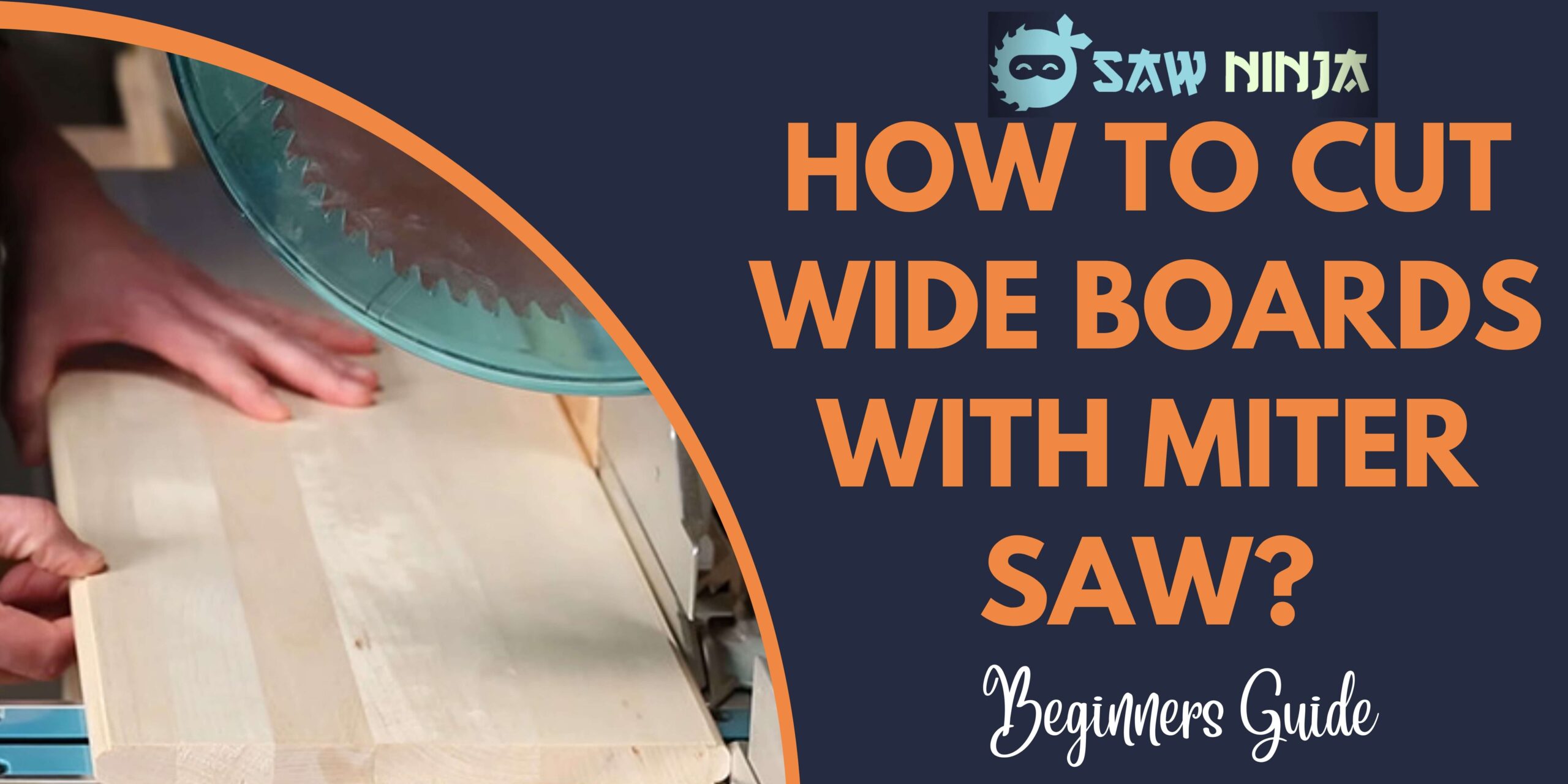 How to Cut Wide Boards With Miter Saw
