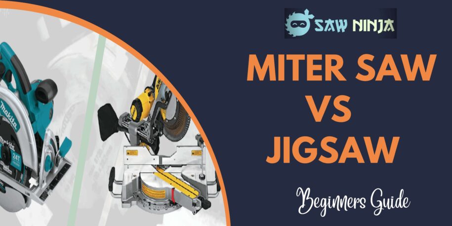 Miter Saw Vs. Jigsaw: What’s the Difference?