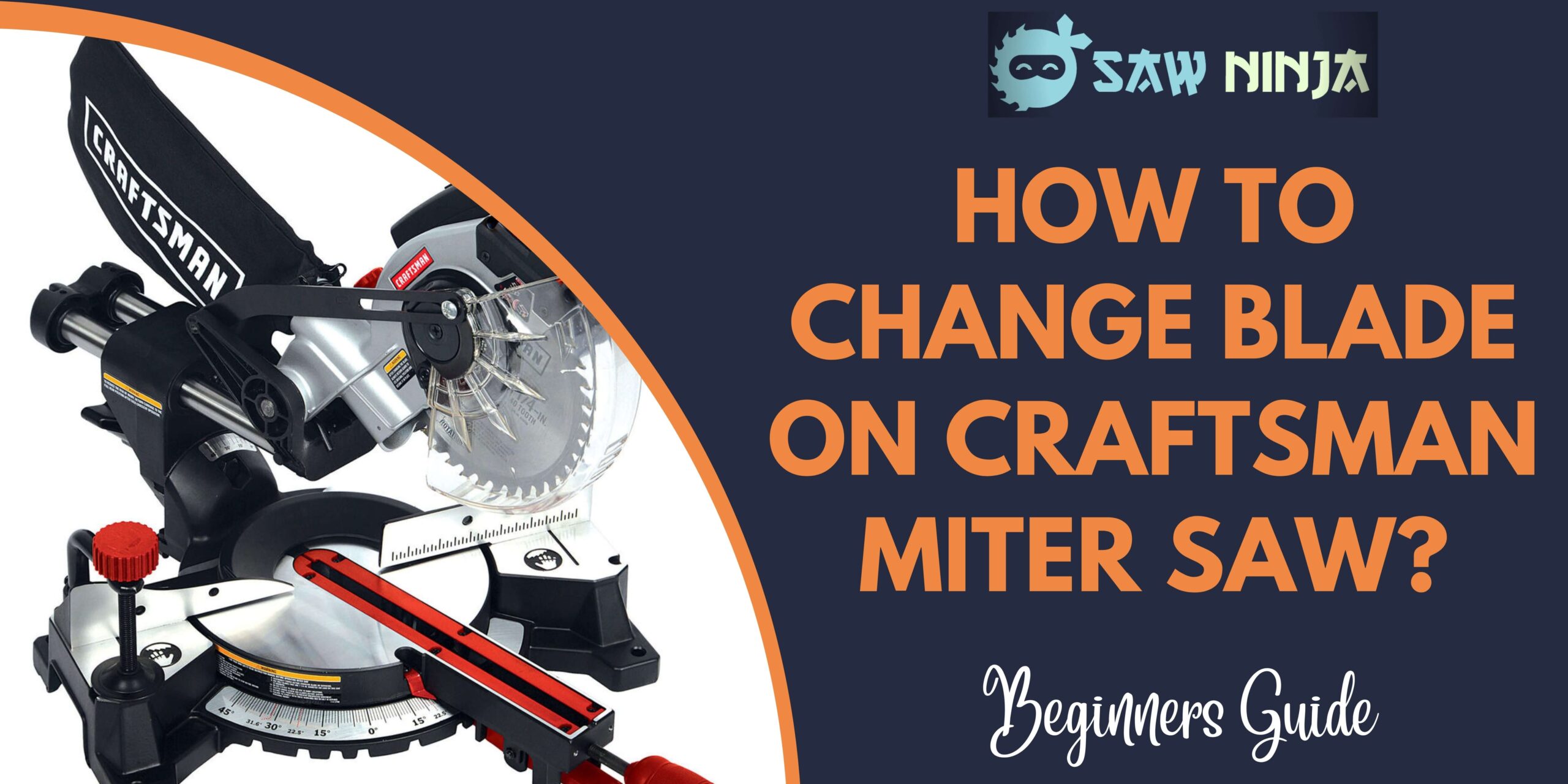 How To Change Blade on Craftsman Miter Saw