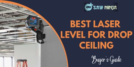 Best Laser Level for Drop Ceiling