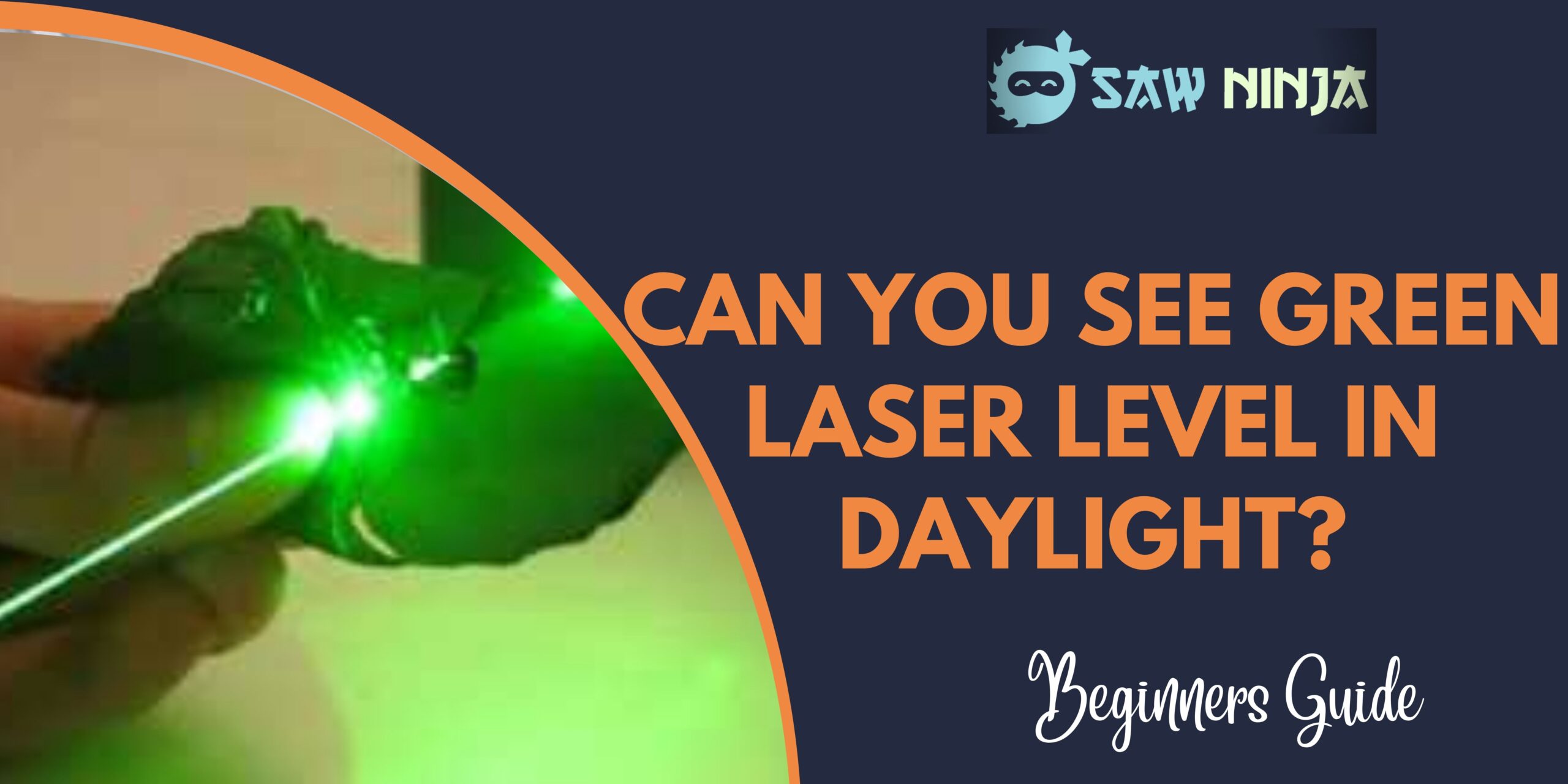 Can You See Green Laser Level in Daylight