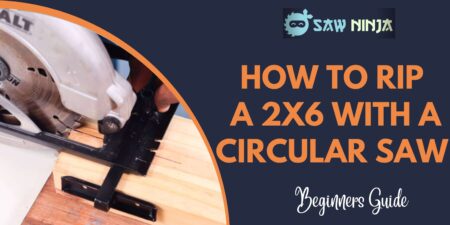 How to Rip a 2×6 With a Circular Saw