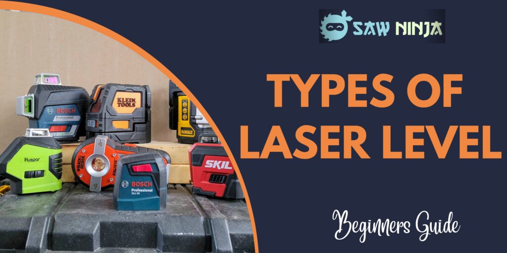 Types of Laser Level