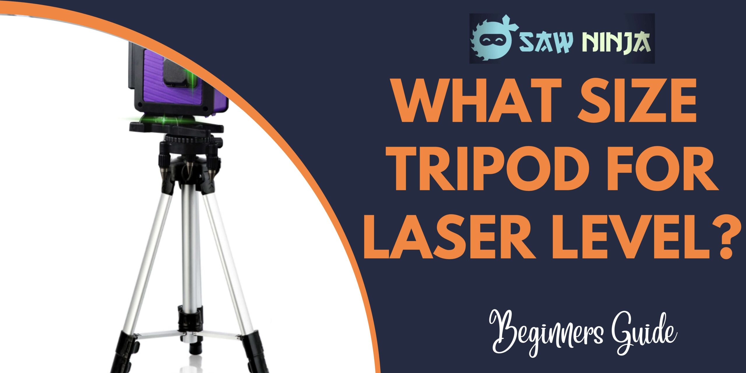 What Size Tripod for Laser Level