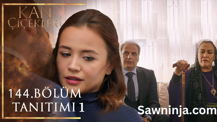 Kan Çiçekleri Episode 144 with English Subtitles